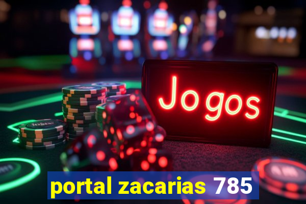 portal zacarias 785